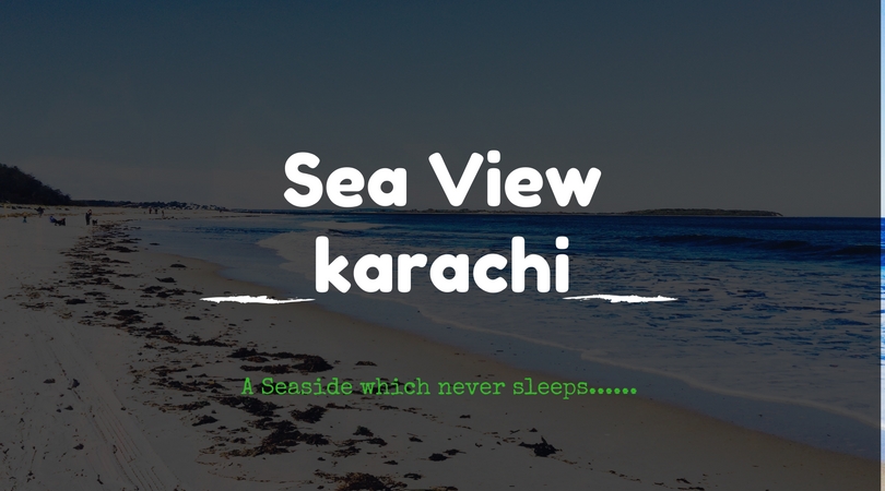 Sea view karachi